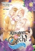 Always a Catch! How I Punched My Way into Marrying a Prince Vol. 4 cover image