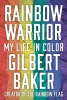 Rainbow Warrior: My Life in Color (SC) cover image