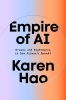 Empire of AI: Dreams and Nightmares in Sam Altman's OpenAI cover image