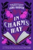 The Witches of Thistle Grove Book 4: In Charm's Way cover image