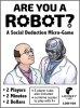 Are You a Robot? A Social Deduction Micro-Game cover image