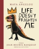 Life Doesn't Frighten Me (Twenty-fifth Anniversary Edition) cover image