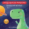 Choose Your Own Adventure — Your First Adventure: Space and Beyond cover image