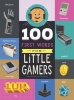 100 First Words for Little Gamers cover image