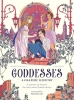 Goddesses: A Graphic History: A Journey to Discover the Most Sacred Female Deities HC cover image