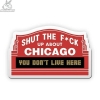 Harebrained! Sticker: STFU About Chicago (NORTHSIDE) cover image