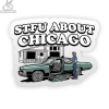 Harebrained! Sticker: STFU About Chicago (AUTO) cover image