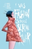 I Was a Fashion School Serial Killer cover image