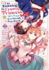 I'm Running for Crown Princess, But All I Want Is a Steady Paycheck! (Manga) Vol. 2 cover image