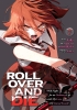 Roll Over and Die: I Will Fight for an Ordinary Life with My Love and Cursed Sword! (Manga) Vol. 7 cover image