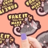 Turtle's Soup Sticker: Fake It Til You Make It! cover image