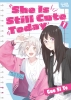 SHE IS STILL CUTE TODAY VOLUME 1 TP cover image