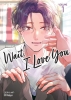Wait, I Love You Vol. 1 cover image