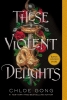These Violent Delights (SC) cover image