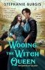 Queens of Villainy Book 1: Wooing the Witch Queen (SC) cover image