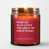 Virgins on Fire Candle: Doing my Silly Little Job while the World Burns cover image
