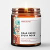 Virgins on Fire Candle: Drag Queen Story Hour cover image