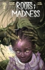 ROOTS OF MADNESS #4 COVER A JULIET NNEKA cover image