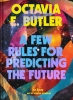 A Few Rules for Predicting the Future: An Essay cover image