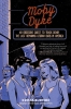 Moby Dyke: An Obsessive Quest To Track Down The Last Remaining Lesbian Bars In America (SC) cover image