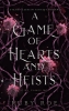Girl Games Book 1: A Game of Hearts and Heists (SC) cover image