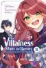 The Villainess Stans the Heroes: Playing the Antagonist to Support Her Faves!, Vol. 5 cover image