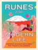 Runes for Modern Life: Ancient Divination Cards for Today's Dilemmas cover image