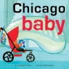 Chicago Baby: A Windy City Board Book for Toddlers cover image