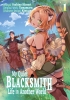 My Quiet Blacksmith Life in Another World: Volume 1 (Manga) cover image