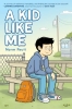 A Kid Like Me (SC) cover image