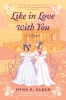 Like in Love with You: A Novel cover image