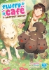 FLUFFY CAF IN ANOTHER WORLD MANGA TP VOL 02 cover image