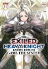 THE EXILED HEAVY KNIGHT KNOWS HOW TO GAME THE SYSTEM OMNIBUS VOL 1-2 TP cover image