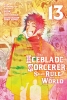 ICEBLADE SORCERER SHALL RULE THE WORLD TP VOL 13 cover image
