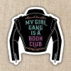 Kingdom of Threads Sticker: My Girl Gang is a Book Club cover image