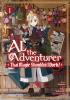 Al the Adventurer: That Magic Shouldn't Work! Vol. 1 cover image