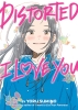 Distorted I Love You cover image