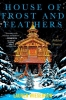 House of Frost and Feathers A Folkloric Fantasy cover image