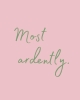 Sea to Skye Art Print 5x7: Most Ardently Mr. Darcy Quote cover image