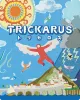 Trickarus: A Trick-taking Game of Flying, Flipping & trying not to Soar into the Sun! cover image