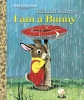 Richard Scarry's I Am A Bunny — A Little Golden Book cover image
