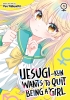 UESUGI-KUN WANTS TO QUIT BEING A GIRL VOL 1 TP cover image