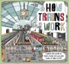 Lonely Planet Kids: How Trains Work cover image