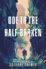 Ode to the Half-Broken cover image