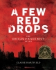 A Few Red Drops: The Chicago Race Riot of 1919 (SC) cover image