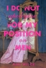 I Do Not Apologize for My Position on Men cover image