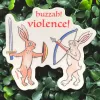 Beeftopia Sticker: Huzzah! Violence! cover image