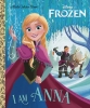 Disney Frozen: I Am Anna — A Little Golden Book cover image