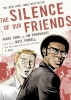 The Silence of Our Friends cover image